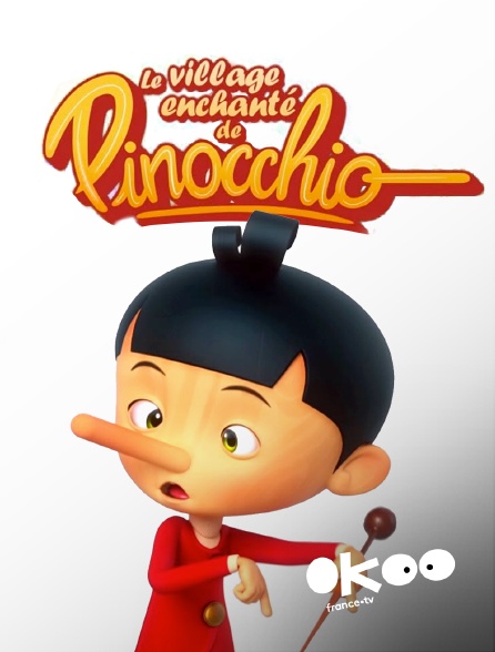 Okoo - Le village enchanté de Pinocchio