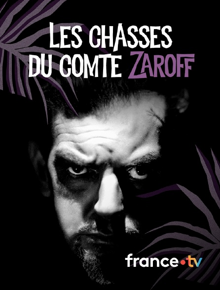 france.tv - Les chasses du Comte Zaroff
