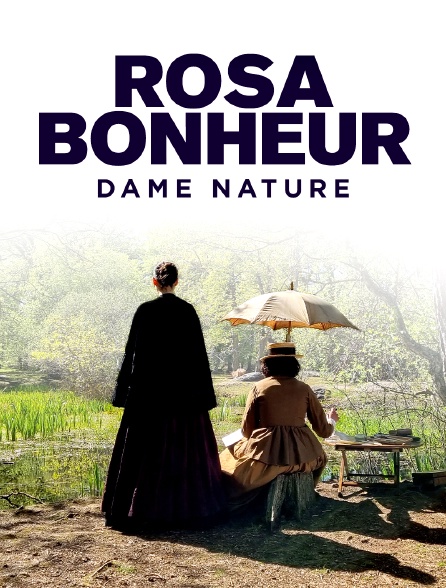 Rosa Bonheur, dame nature