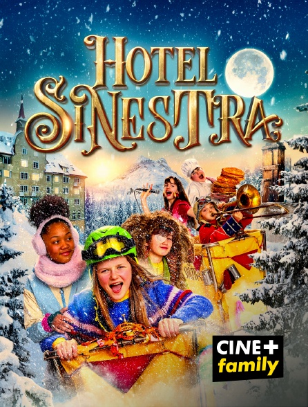 CINE+ Family - Hotel Sinestra