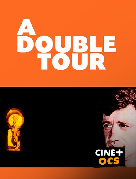 CINÉ Cinéma - A double tour