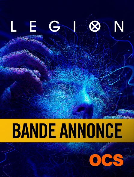 OCS - Legion Saison 3 : Bande Annonce