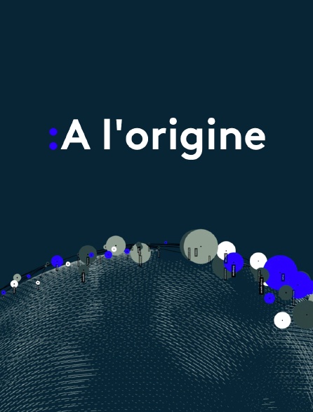 A l'origine