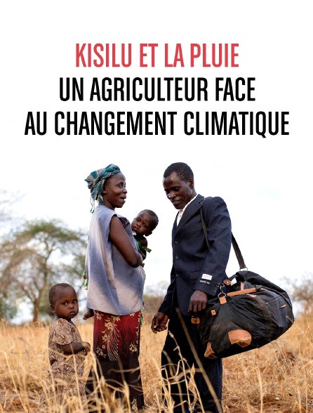 Kisilu et la pluie, un agriculteur face au changement climatique