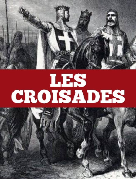 Les croisades