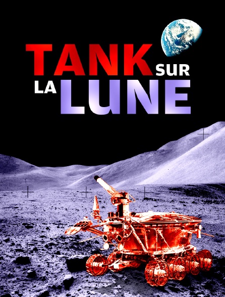 Tank sur la Lune