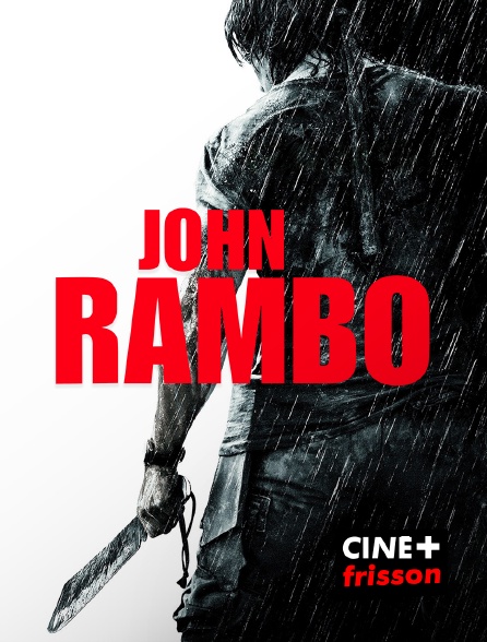 CINE+ Frisson - John Rambo