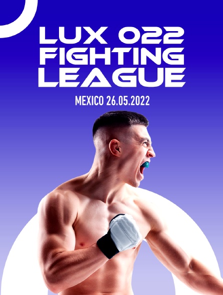 Lux 022 Fighting League, Mexico 26.05.2022