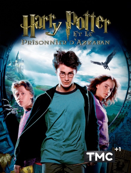 TMC +1 - Harry Potter et le prisonnier d'Azkaban