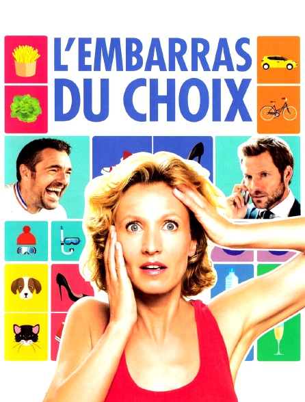 L'embarras du choix