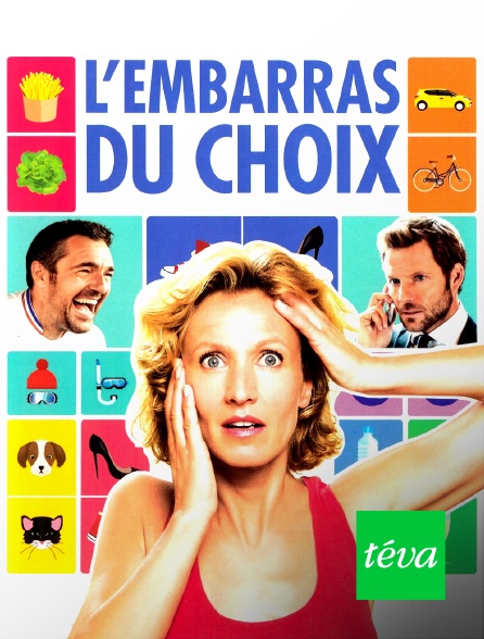 Téva - L'embarras du choix