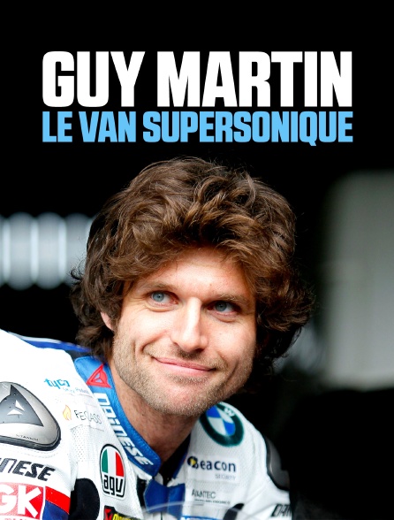 Guy Martin, le van supersonique