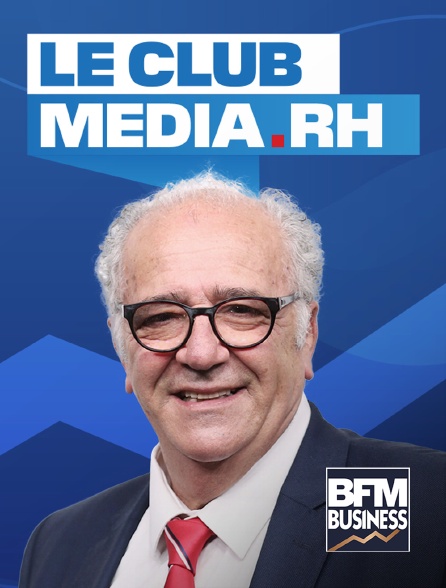 BFM Business - Le club média RH
