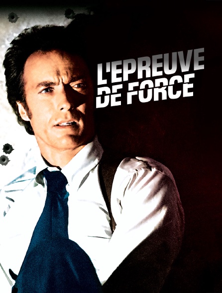 L'épreuve de force