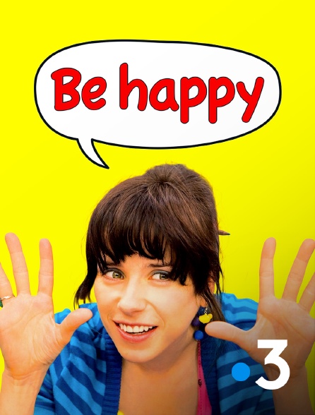 France 3 - Be Happy