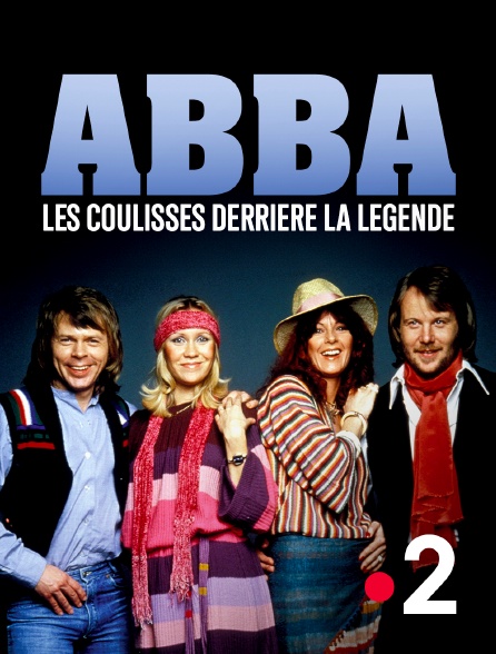 France 2 - ABBA, les coulisses derrière la légende