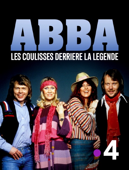 France 4 - ABBA, les coulisses derrière la légende