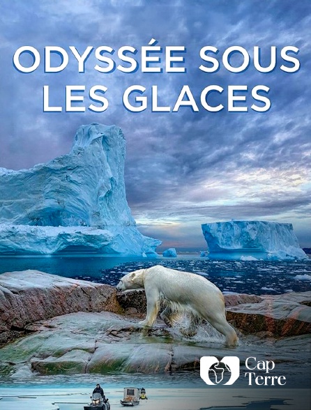 Cap Terre - Odyssée sous les glaces