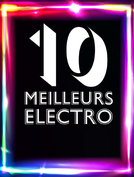 10 Meilleurs Electro