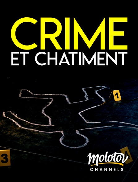 Molotov channels - Crime et châtiment