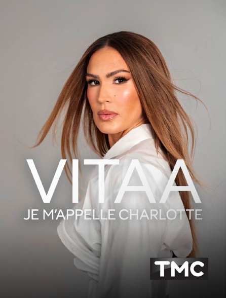 TMC - Vitaa, je m'appelle Charlotte