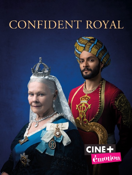 Ciné+ Emotion - Confident royal