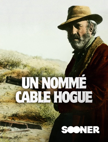 Sooner - Un nommé Cable Hogue