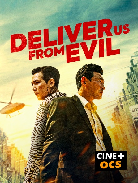 CINÉ Cinéma - Deliver Us From Evil