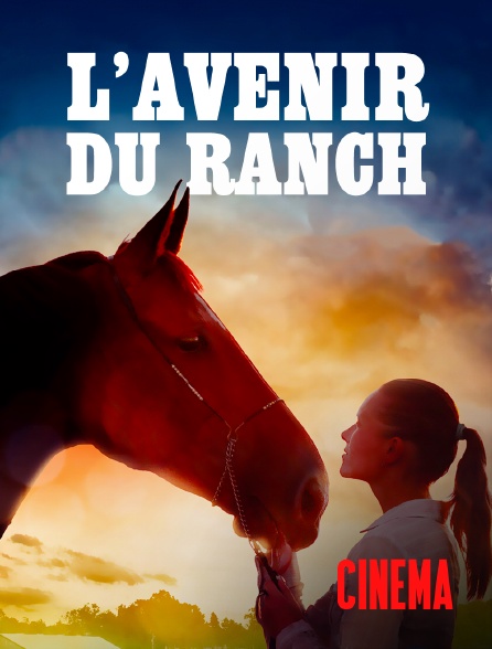 Molotov Channels Cinéma - L'avenir du ranch