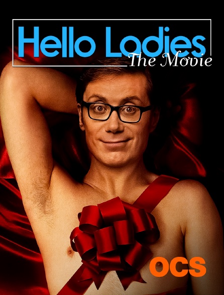 OCS - Hello Ladies : The Movie