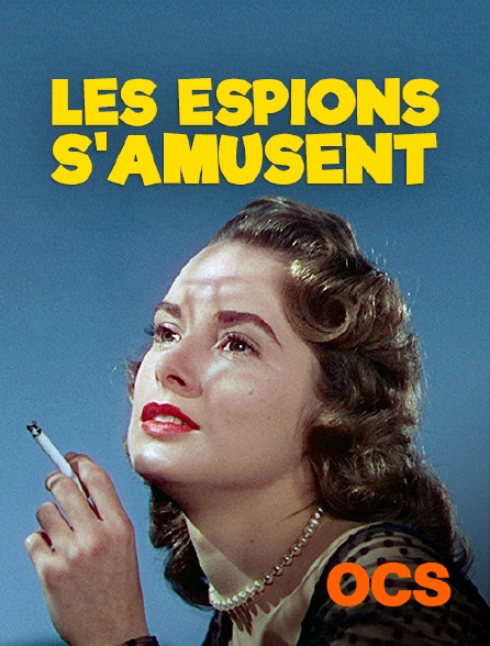 OCS - Les espions s'amusent