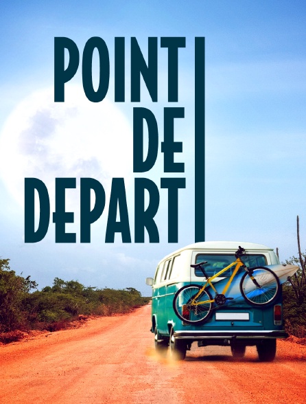 Point de départ