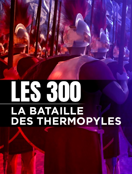 Les 300, la bataille des Thermopyles