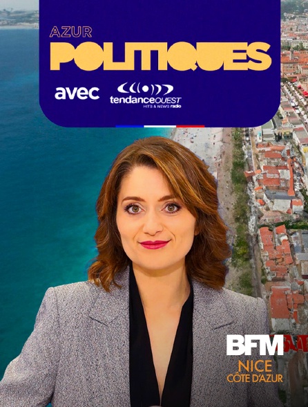 BFM Nice Côte d'Azur - Azur Politiques