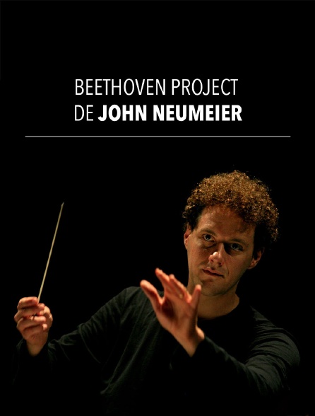 Beethoven Project de John Neumeier