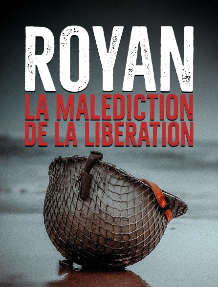 Royan : La malédiction de la libération