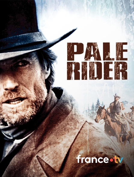 france.tv - Pale Rider