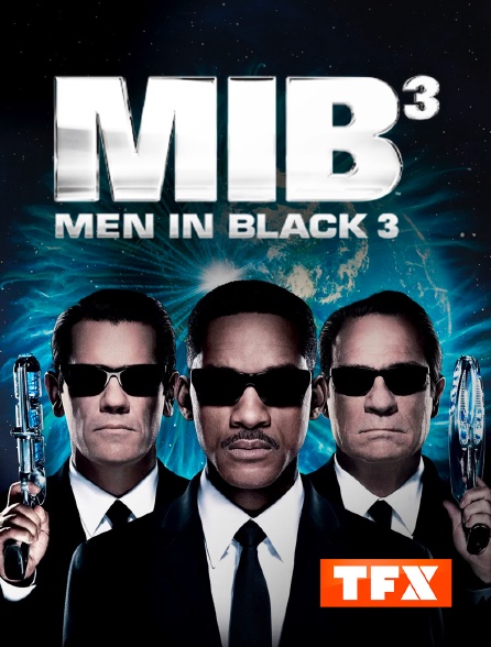 TFX - Men in Black III