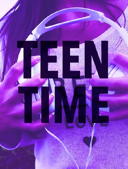 Teen Time