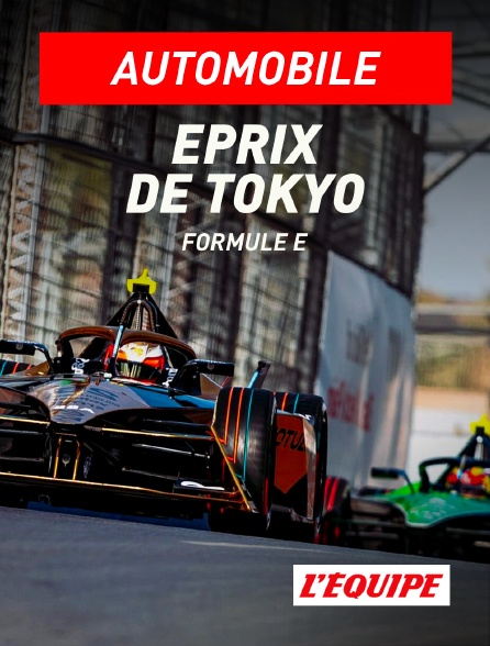 L'Equipe - Formule E : ePrix de Tokyo en replay