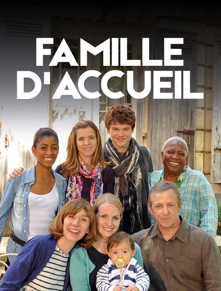 FAMILLE D'ACCUEIL