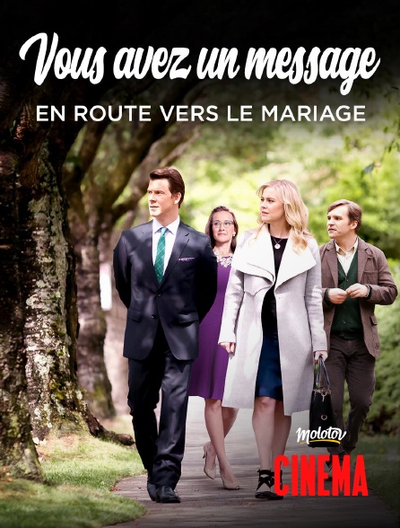 Molotov Channels Cinéma - Vous avez un message : En route vers le mariage