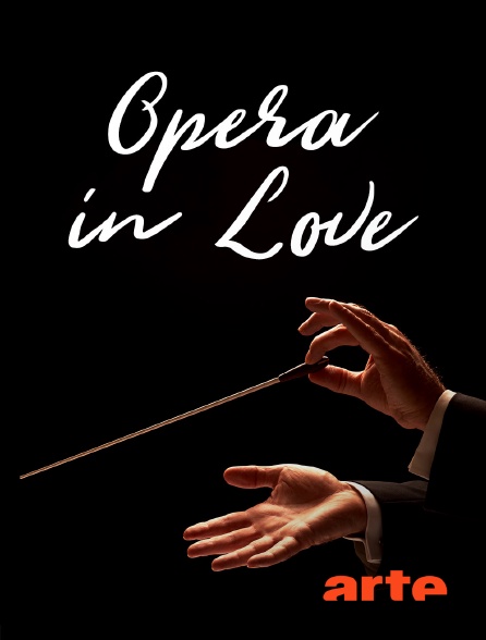Arte - Opera in Love : Sonya Yoncheva et Vittorio Grigolo aux arènes de Vérone