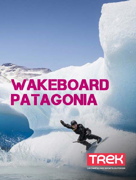 Trek - Wakeboard Patagonia