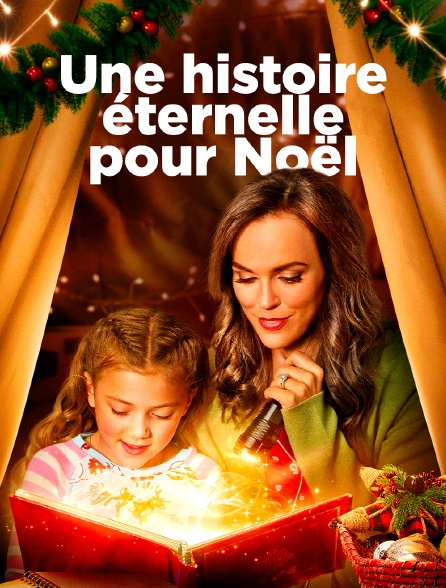 Une histoire éternelle pour Noël