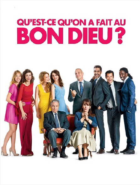 Qu-est Ce Qu-on A Fait Au Bon Dieu Streaming Qu'est-ce qu'on a fait au Bon Dieu ? en Streaming - Molotov.tv