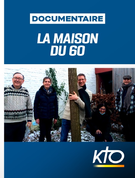 KTO - La Maison du 60