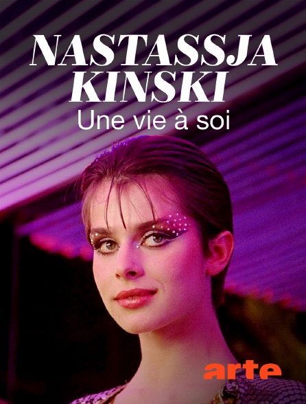 Arte - Nastassja Kinski, une vie à soi