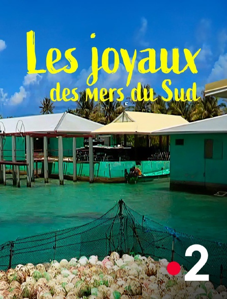 France 2 - Les joyaux des mers du Sud