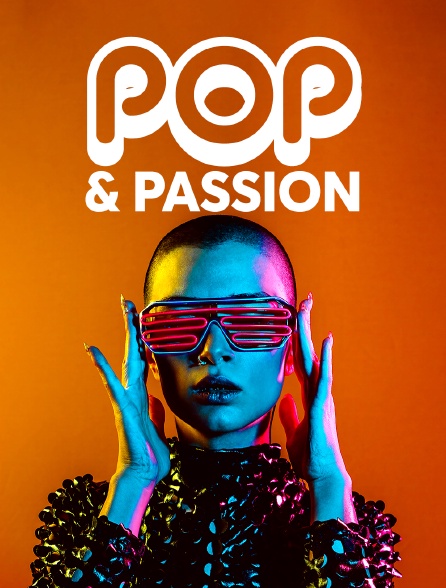Pop & Passion